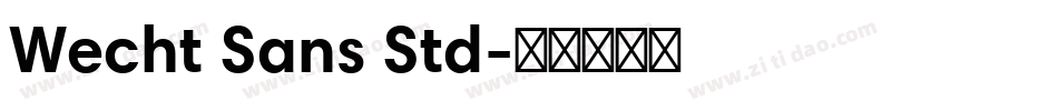 Wecht Sans Std字体转换